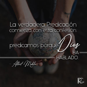 Dios anhela llegar a su Pueblo a través de su Palabra y es ella el motor de toda predica.